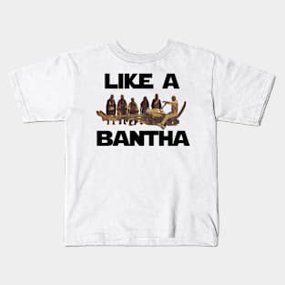 Like a Bantha - Boba II Kids T-Shirt